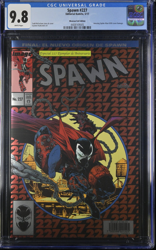 Spawn #227 (Mexican Foil Edition) CGC 9.8